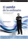 EL SANTO DE LO ORDINARIO. IMPRESIONES JUNTO A SAN JOSEMARIA