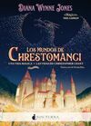 LOS MUNDOS DE CHRESTOMANCI. UNA VIDA MÁGICA Y LAS VIDAS DE CHRISTOPHER CHANT