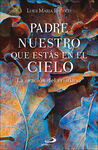PADRE NUESTRO QUE ESTAS EN EL CIELO