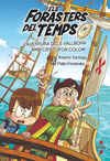 L'AVENTURA DELS VALLBONA AMB CRISTÒFOR COLOM (ELS FORASTERS DEL TEMPS 18)